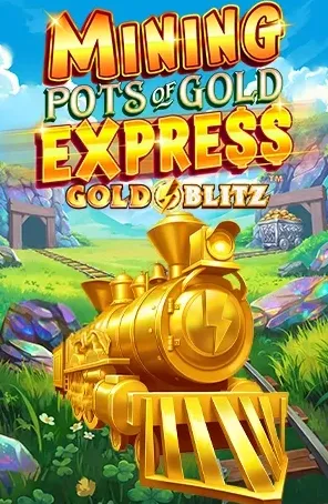 Mining Pots of Gold Express slot
